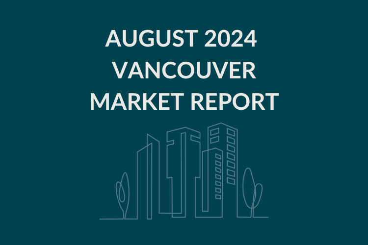 August 2024 Vancouver Market Report cover